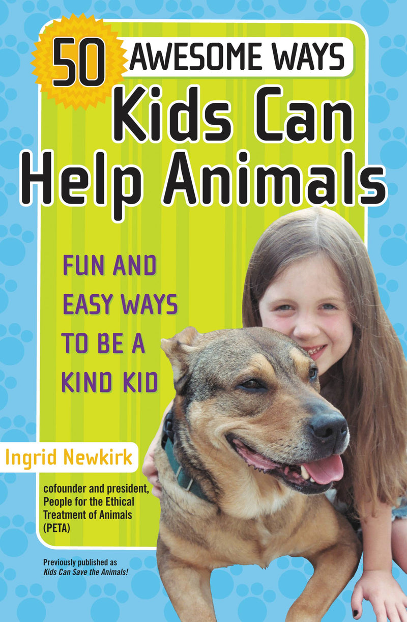 50 Awesome Ways Kids Can Help Animals