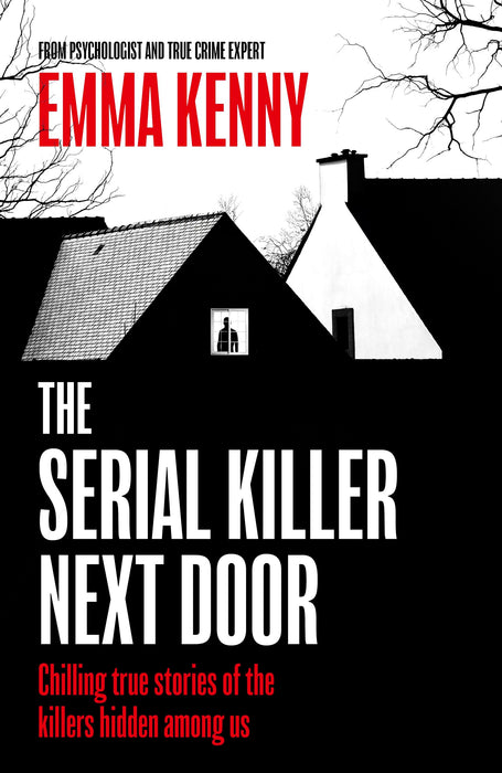 The Serial Killer Next Door