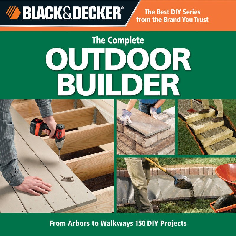 Black & Decker The Complete Outdoor Builder