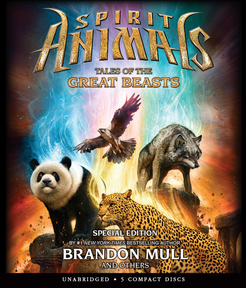 Tales of the Great Beasts (Spirit Animals: Special Edition)