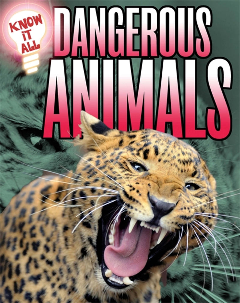 Know It All: Dangerous Animals