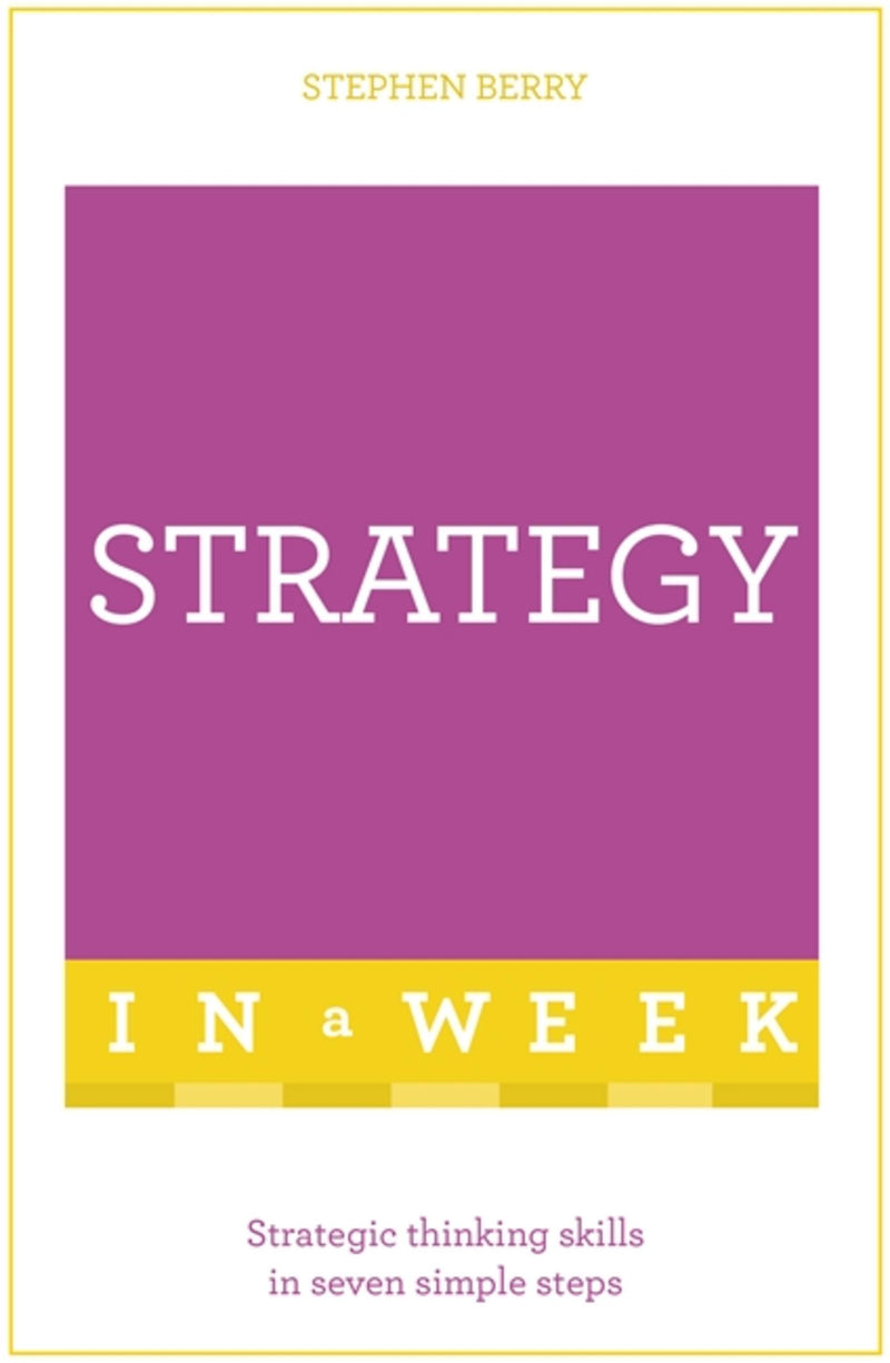 Successful Strategy in a Week: Teach Yourself