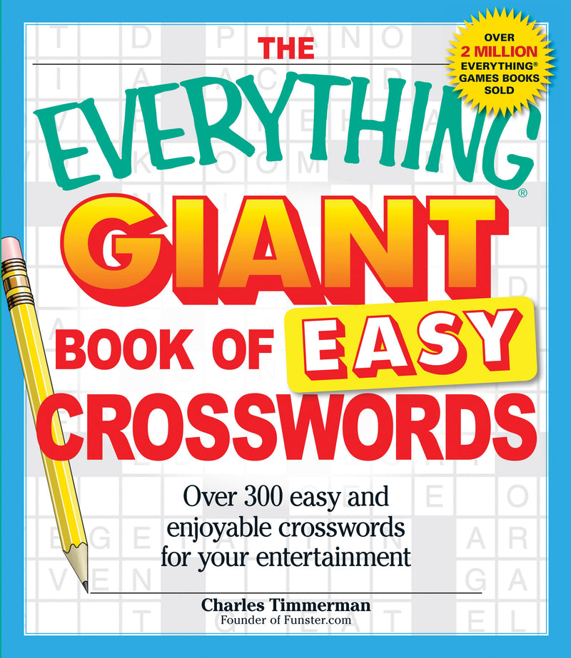 The Everything Giant Book Of Easy Crosswords