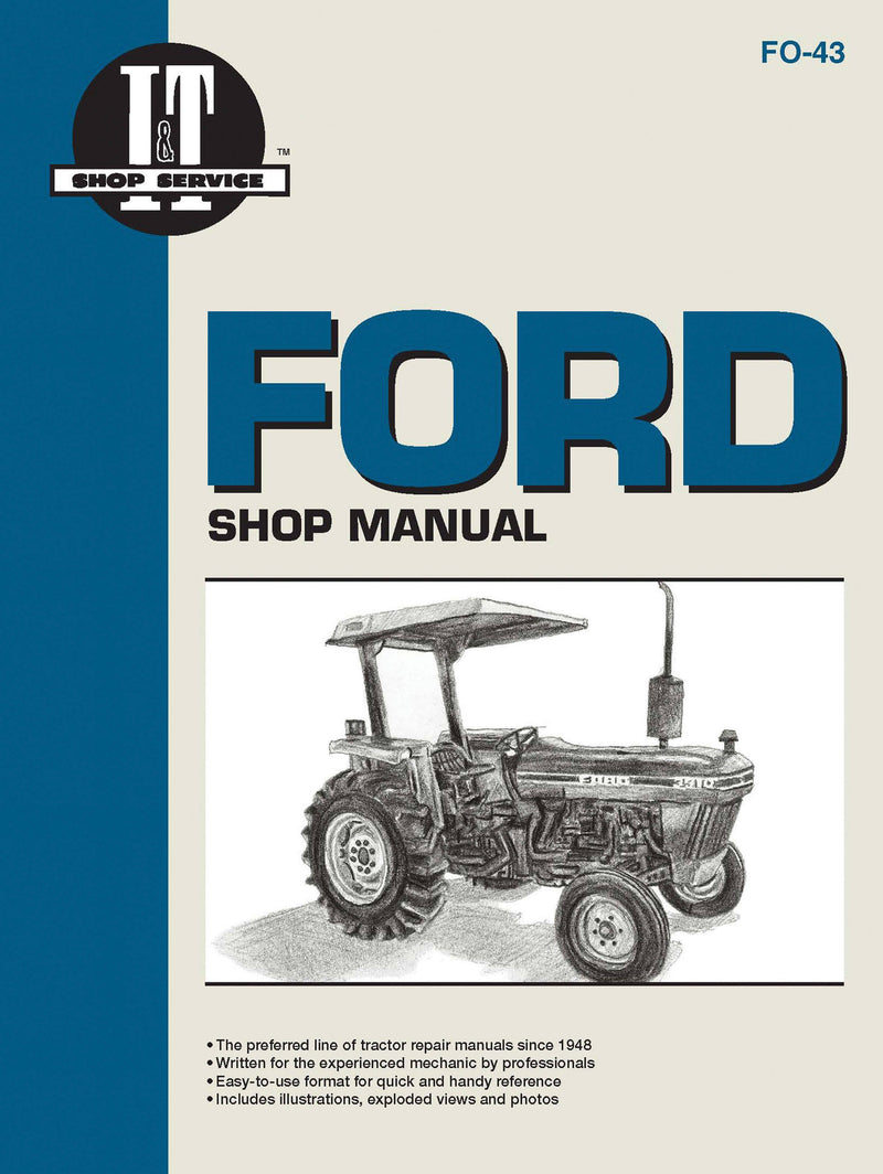 Ford Shop Manual Models 2810, 2910, 3910: Manual F0-43 (I & T Shop Service)