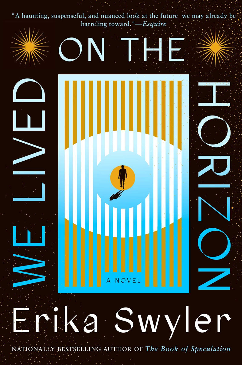 We Lived on the Horizon