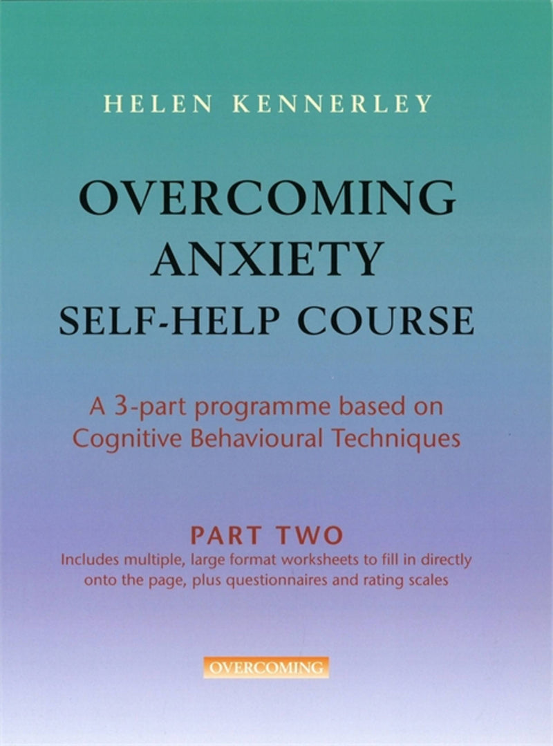 Overcoming Anxiety Prt 2
