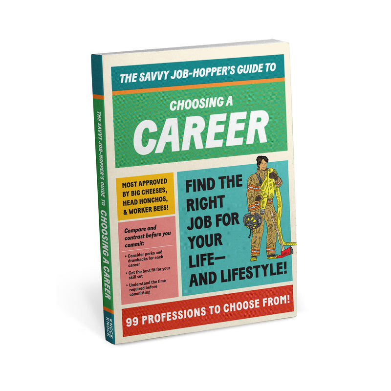 Savvy Job-Hopper's Guide to Choosing a Career