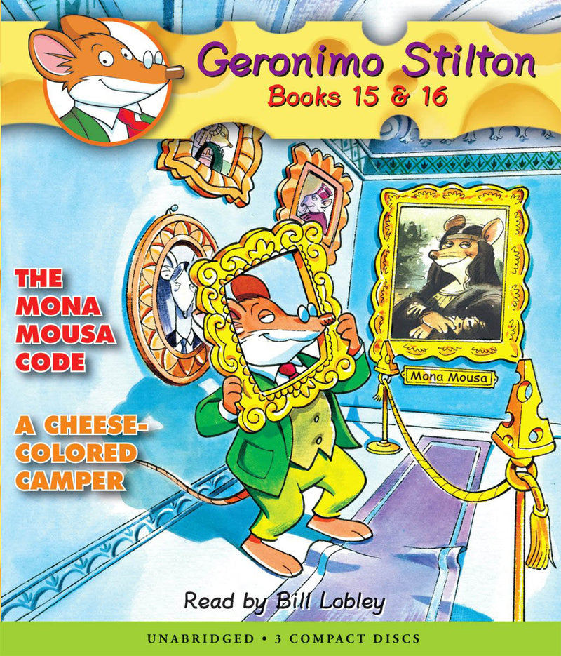 The Mona Mousa Code / A Cheese-Colored Camper (Geronimo Stilton Audio Bindup #15 & 16)