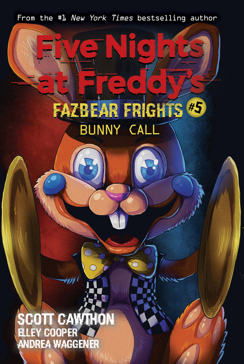 Bunny Call: An AFK Book (Five Nights at Freddys: Fazbear Frights #5)