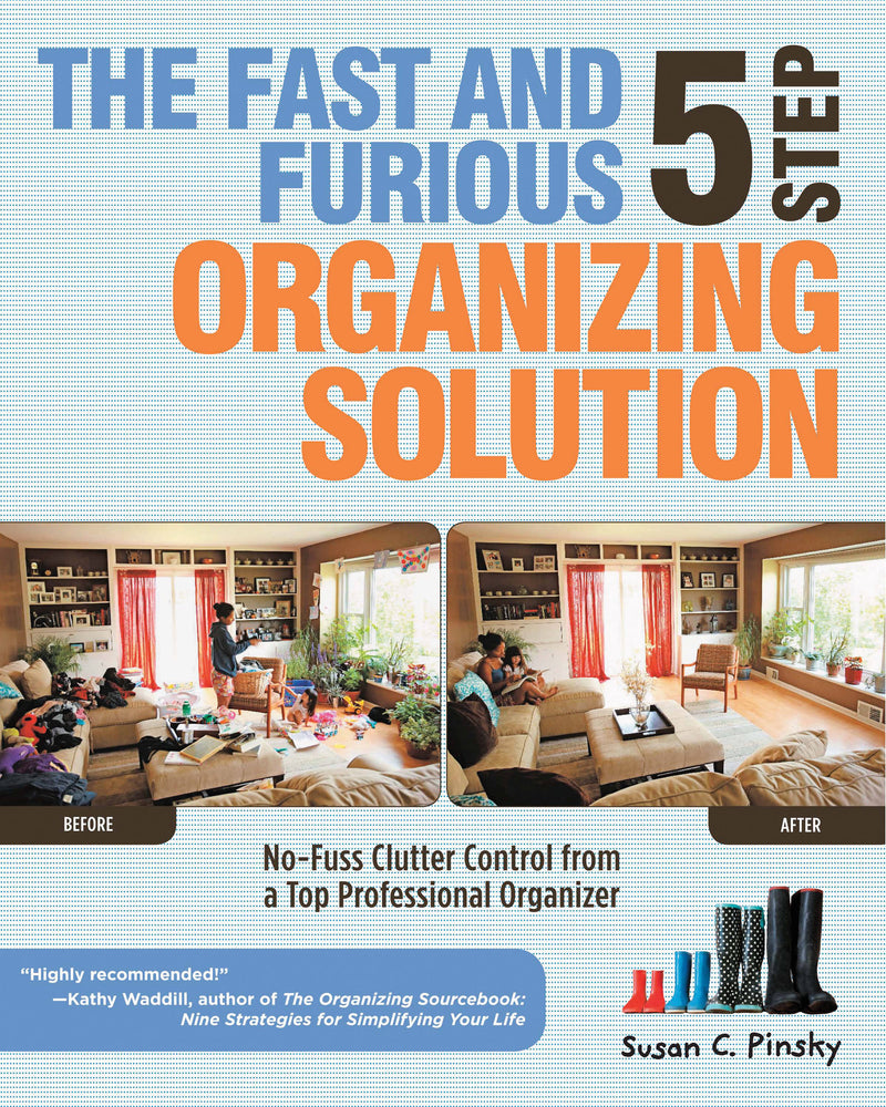 The Fast and Furious 5 Step Organizing Solution