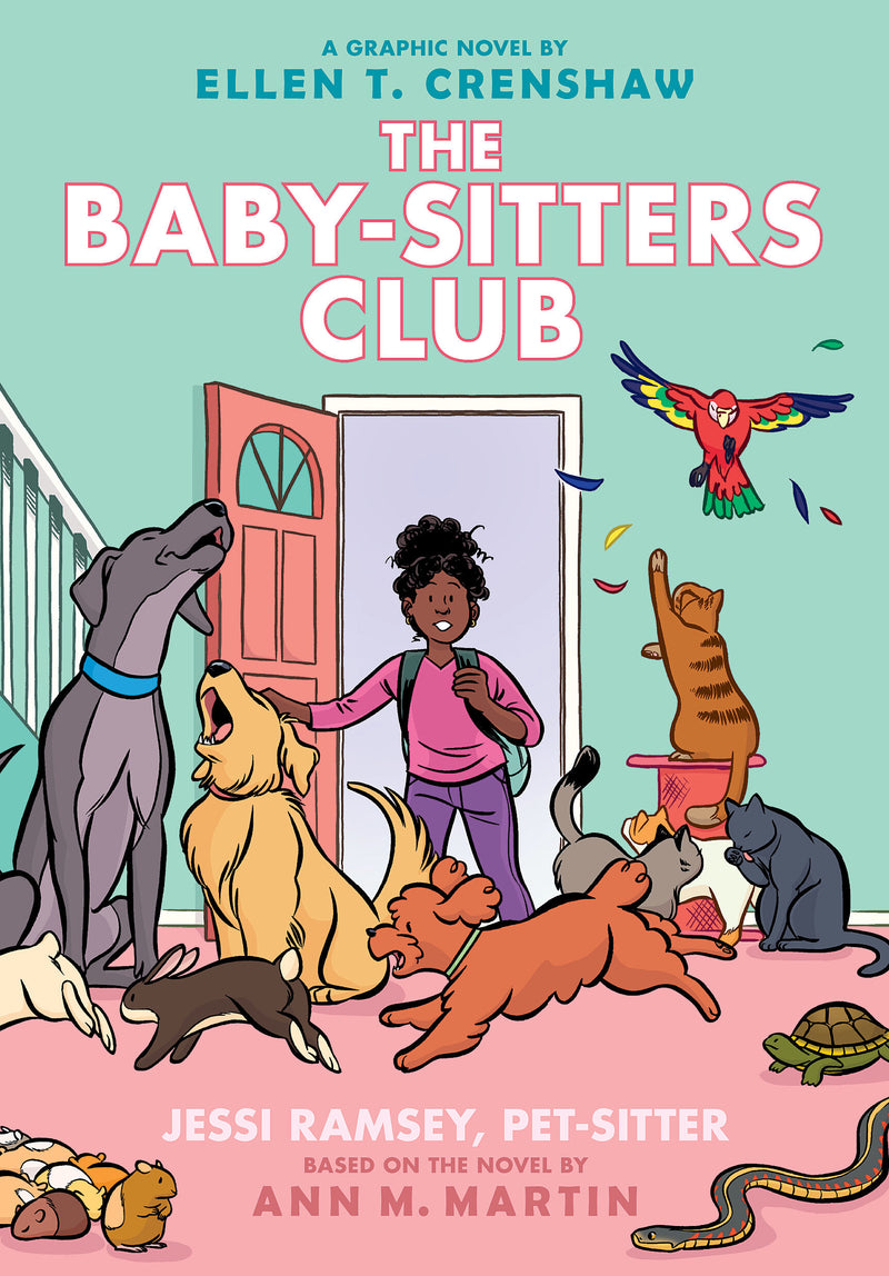 Jessi Ramsey, Pet-sitter: A Graphic Novel (The Baby-sitters Club #18)
