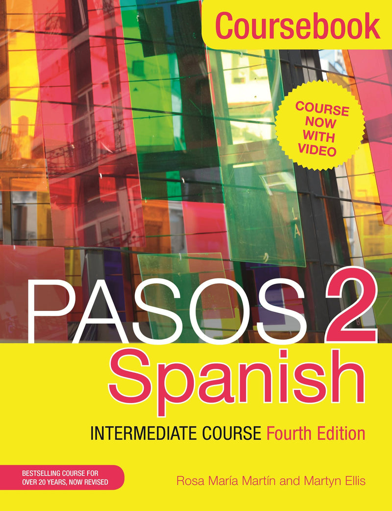 Pasos 2 (Fourth Edition): Spanish Intermediate Course