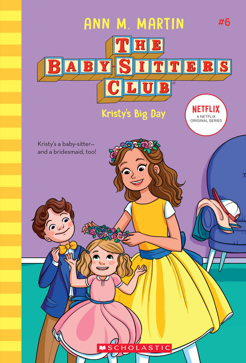 Kristy's Big Day (The Baby-Sitters Club #6)
