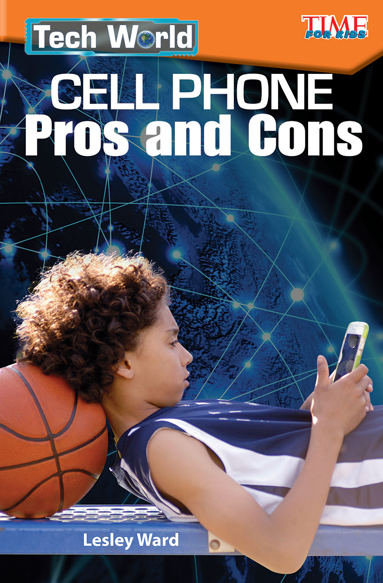 Tech World: Cell Phone Pros and Cons