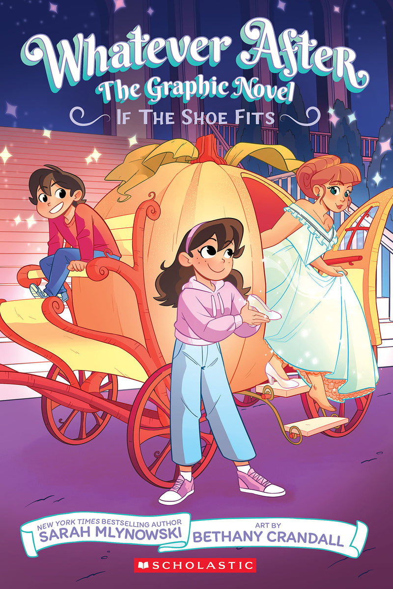 If the Shoe Fits (Whatever After Graphic Novel #2)