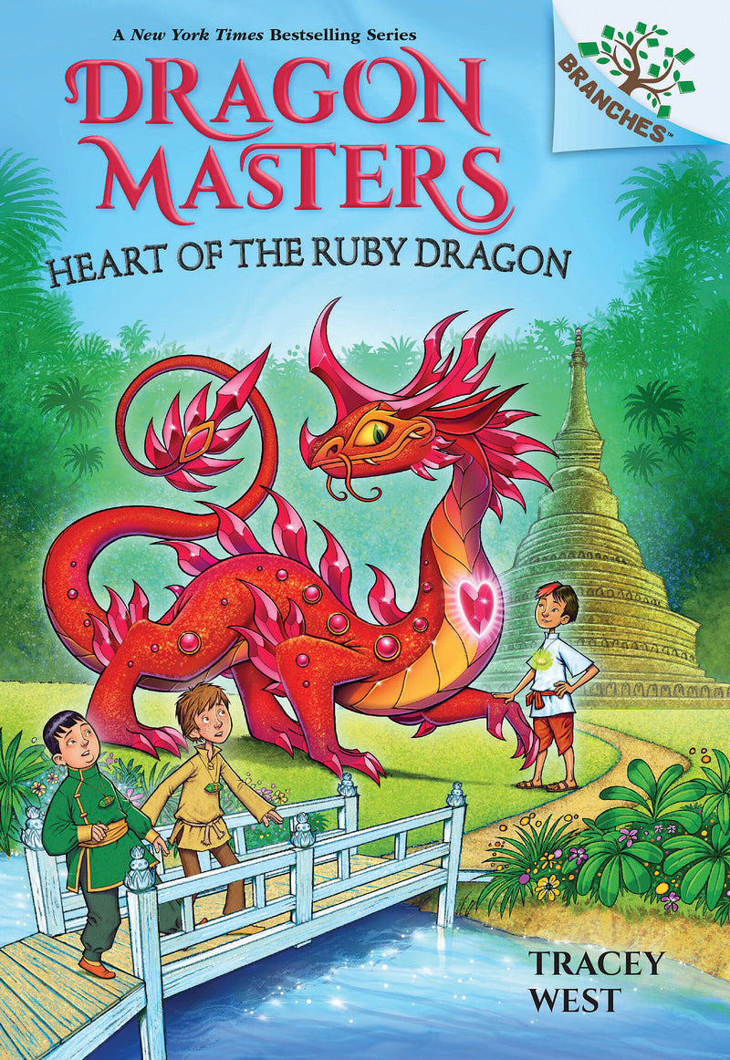 Heart of the Ruby Dragon: A Branches Book (Dragon Masters #32)