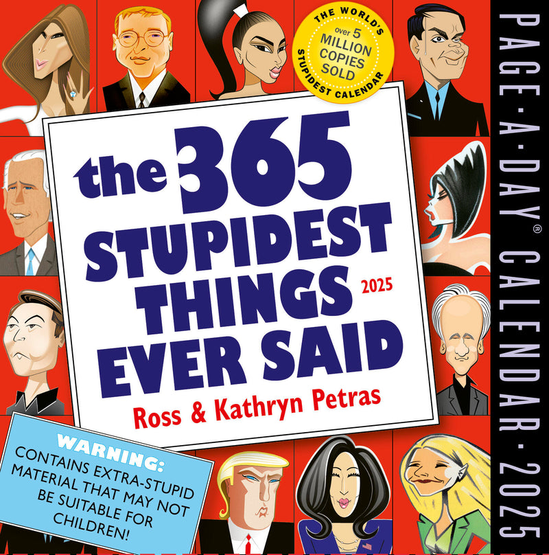 365 Stupidest Things Ever Said Page-A-Day® Calendar 2025