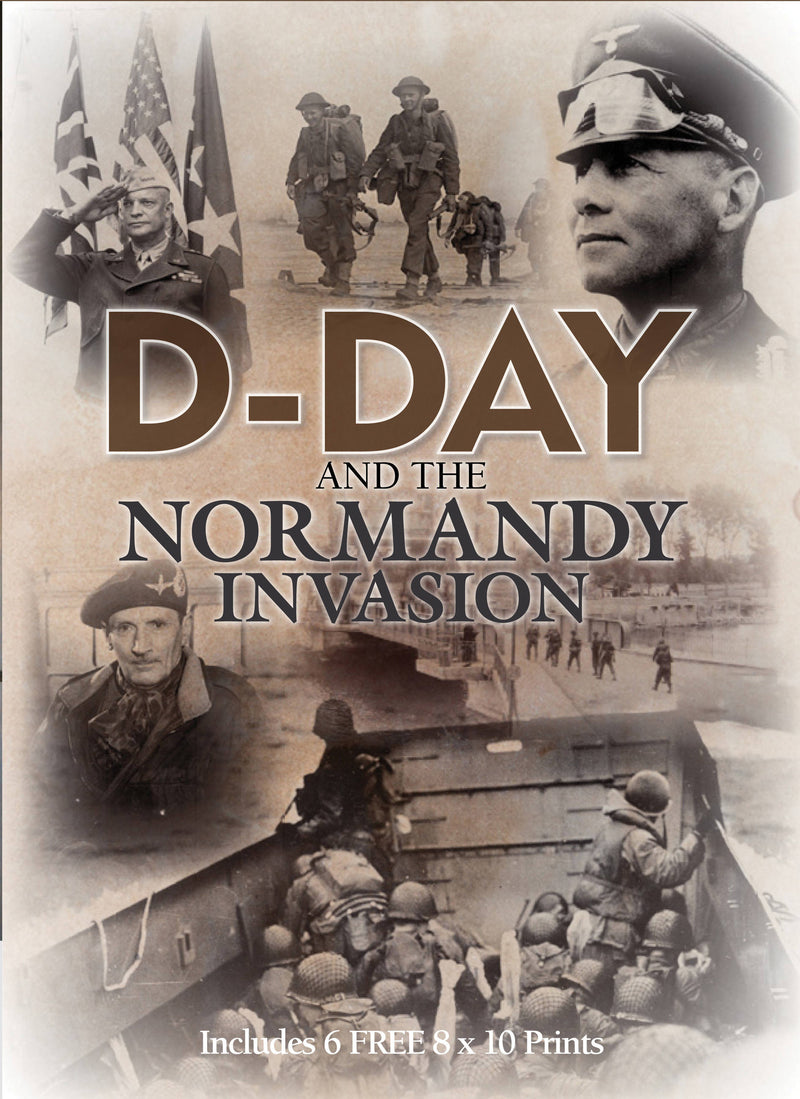 D-Day and The Normandy Invasion