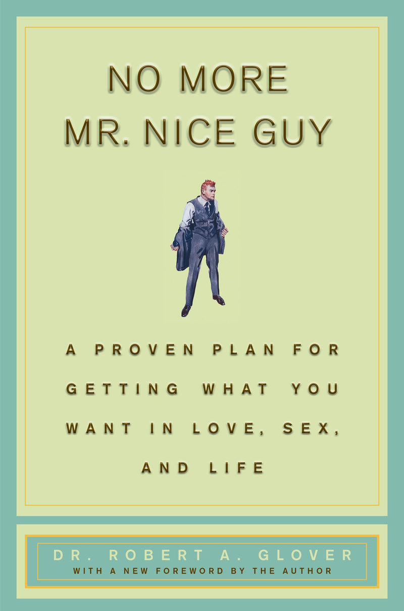 No More Mr Nice Guy