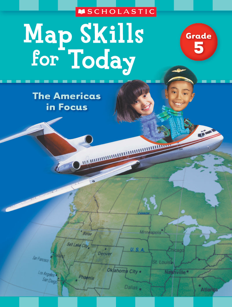 Map Skills for Today: Grade 5
