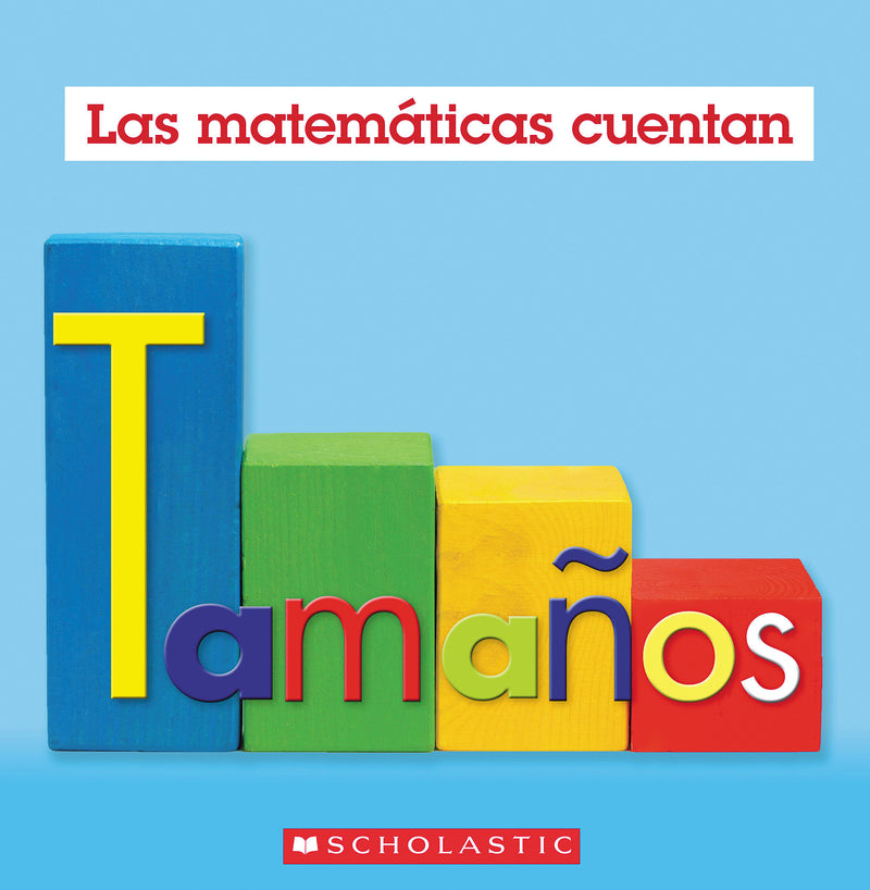 Tamaños (Las matemáticas cuentan)