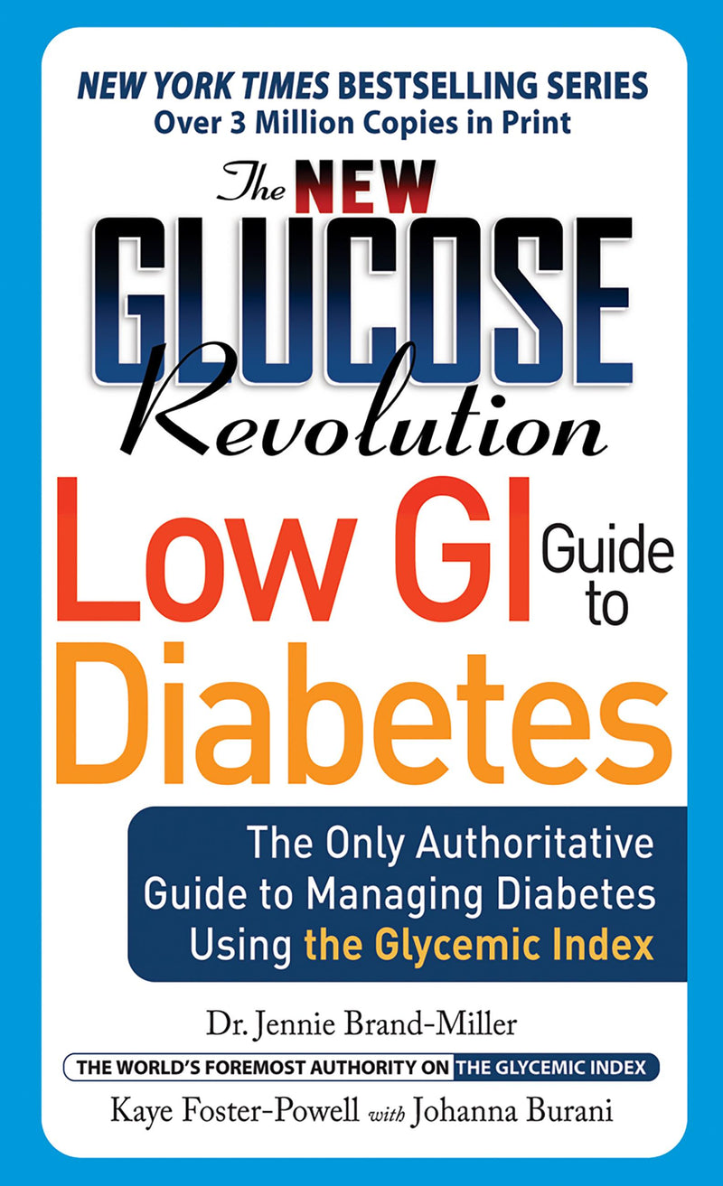 The New Glucose Revolution Low GI Guide to Diabetes