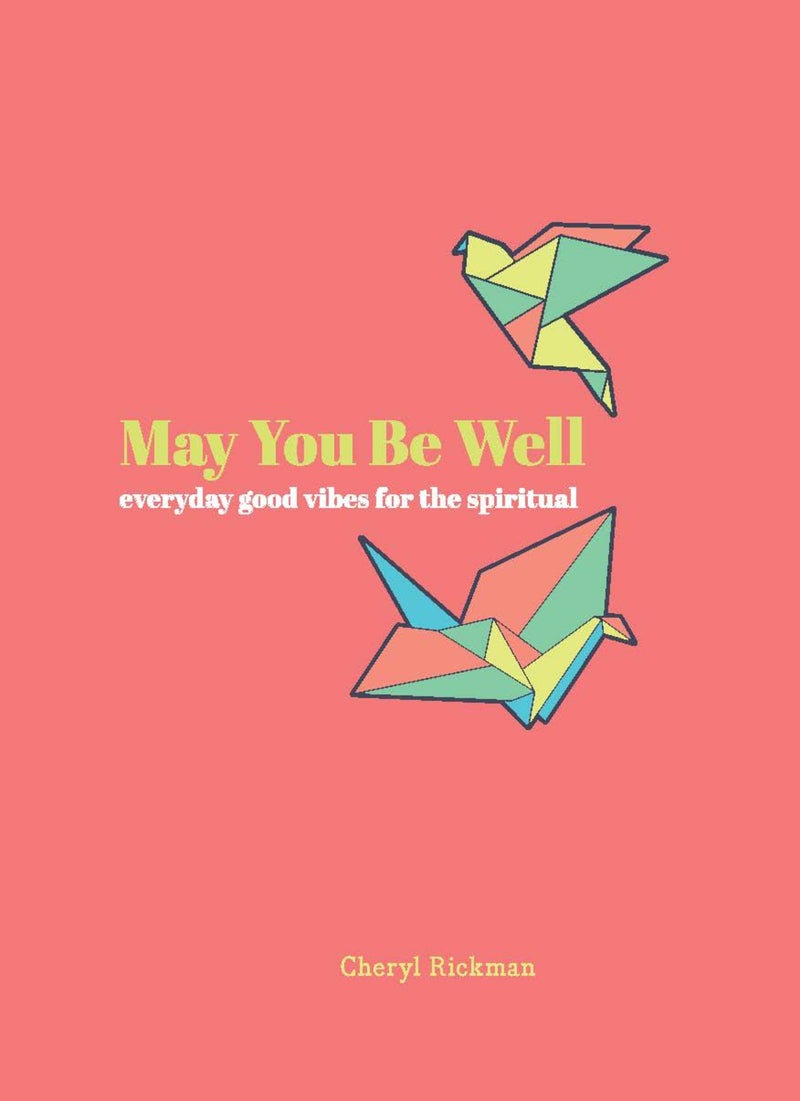May You Be Well