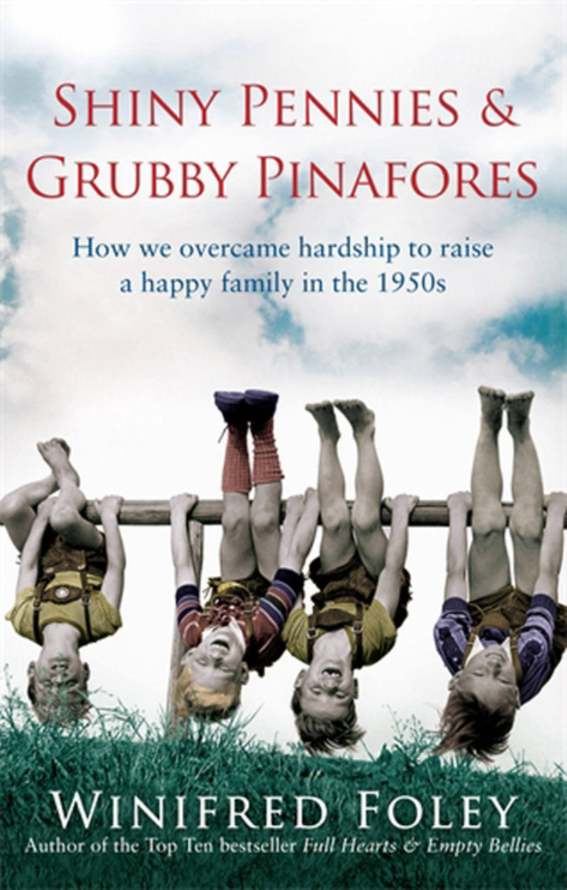 Shiny Pennies and Grubby Pinafores