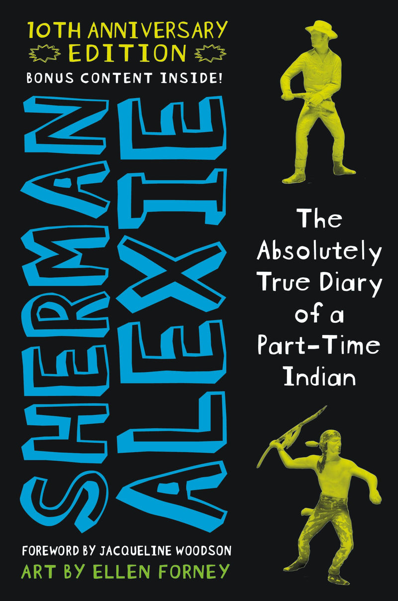 The Absolutely True Diary of a Part-Time Indian (10th Anniversary Edition)