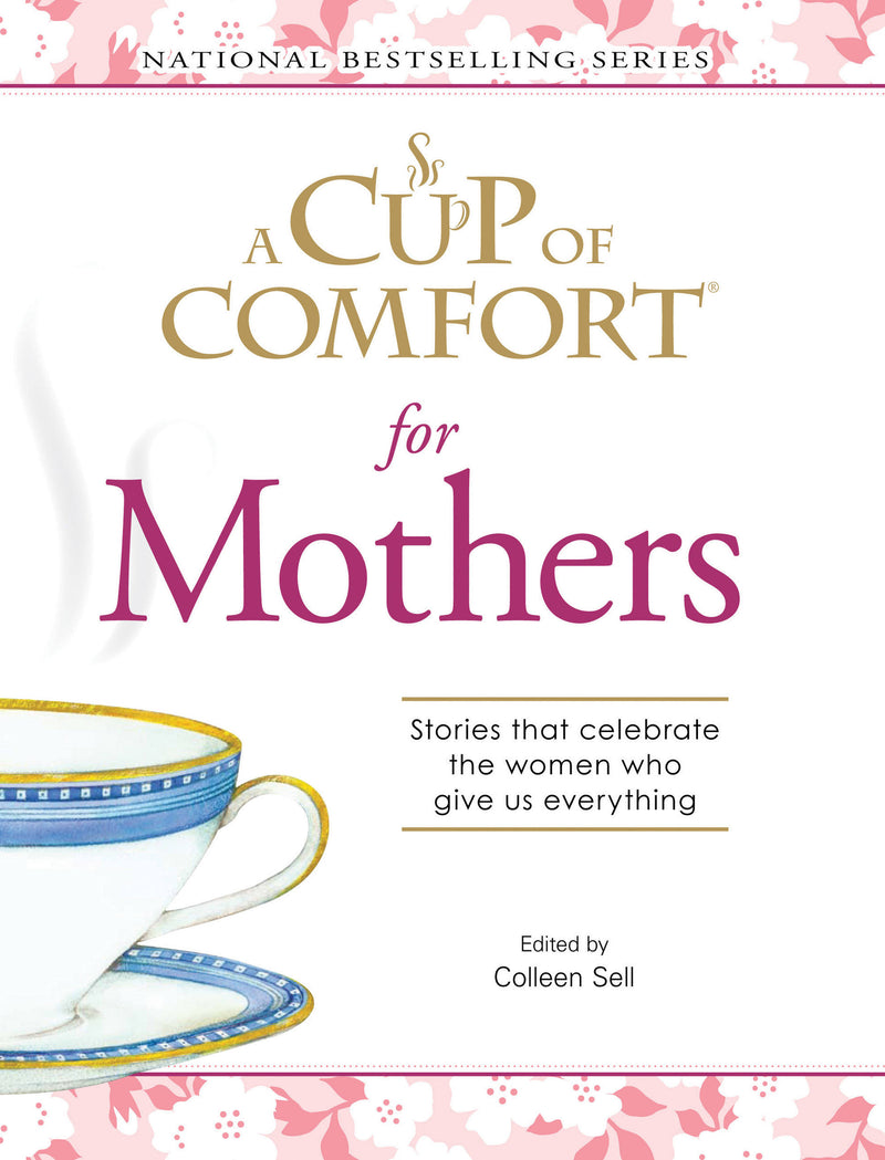A Cup Of Comfort for Mothers