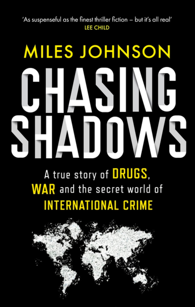 Chasing Shadows