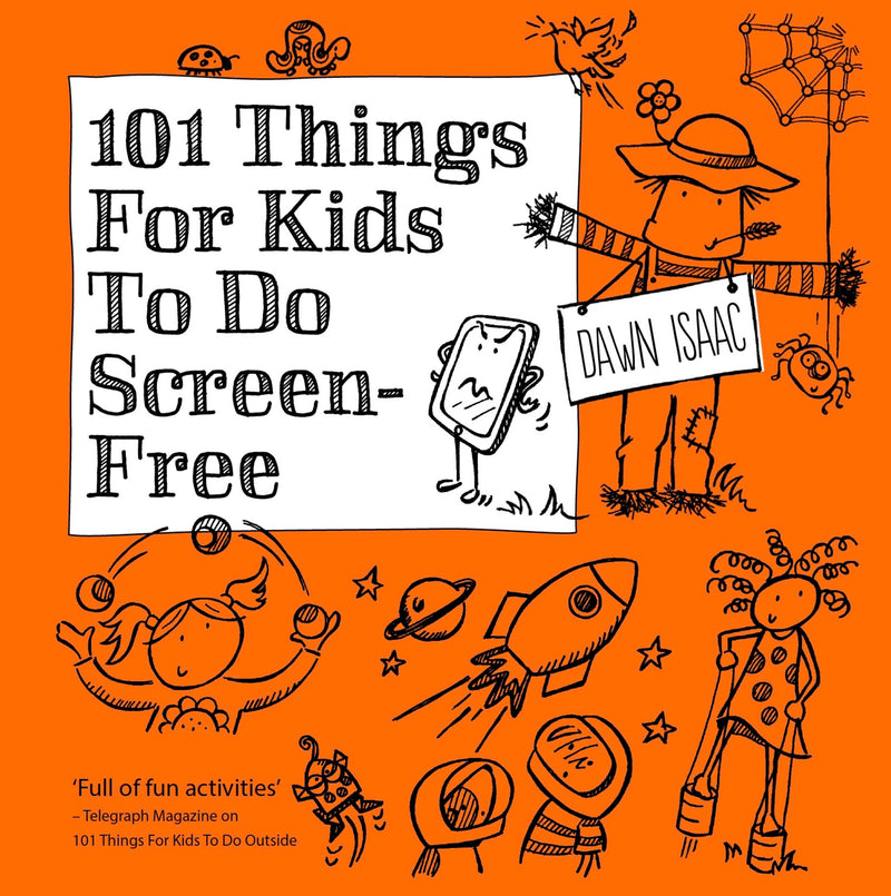 101 Things for Kids to do: Screen-free
