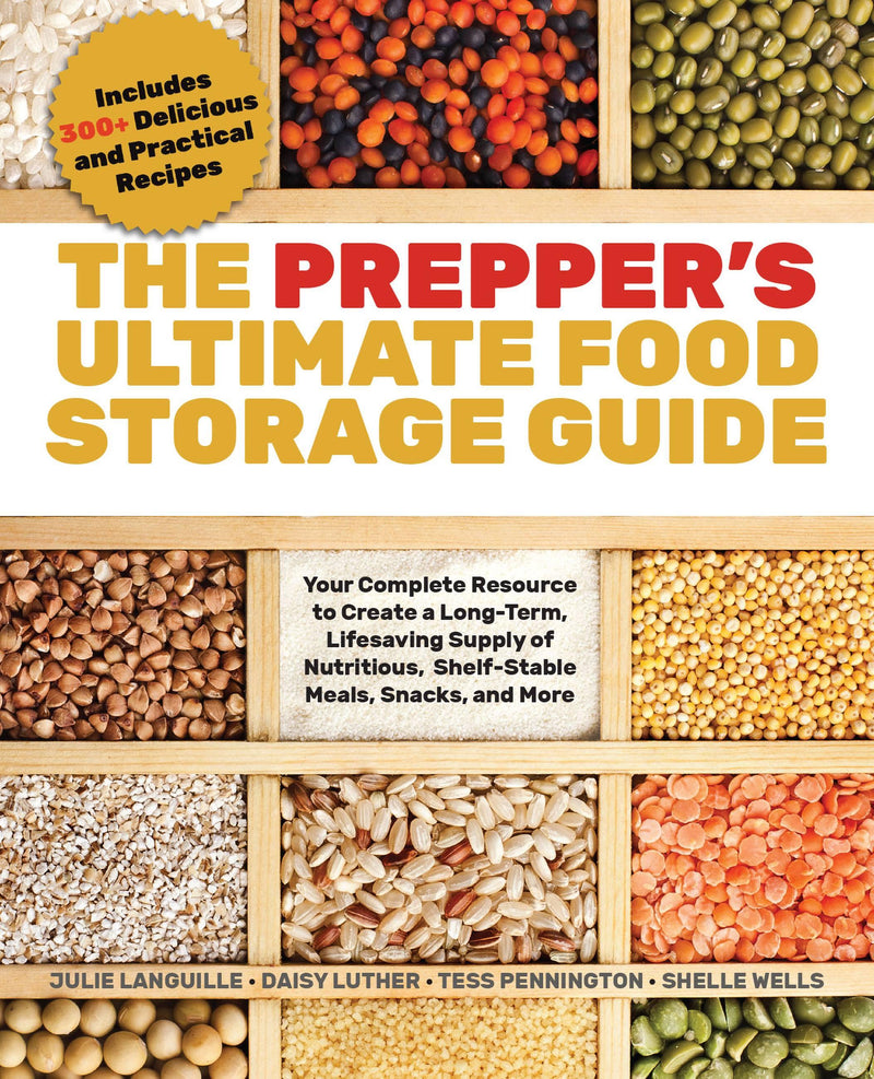 The Prepper's Ultimate Food-Storage Guide