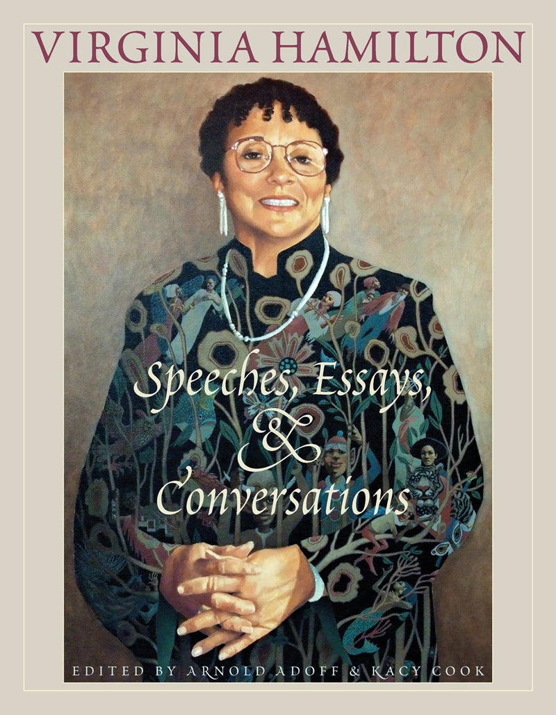 Virginia Hamilton: Speeches, Essays, And Conversations