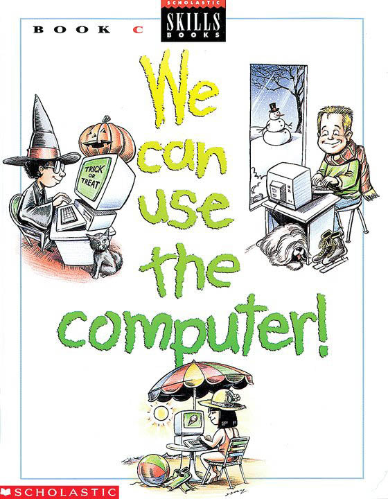 We Can Use The Computer Grade 3 Teacher's Edition C