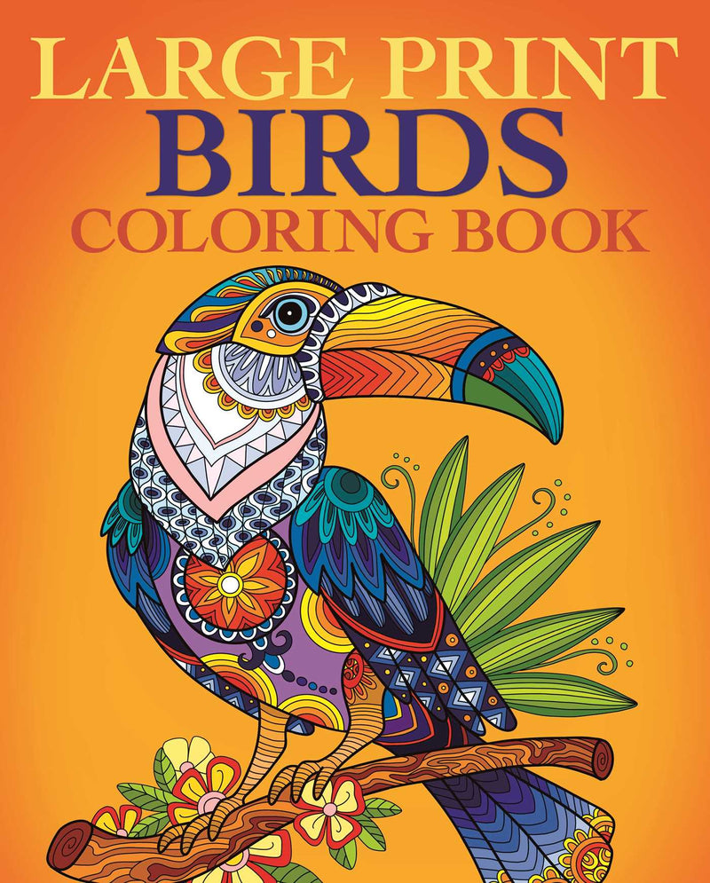 Large Print Birds Coloring Book