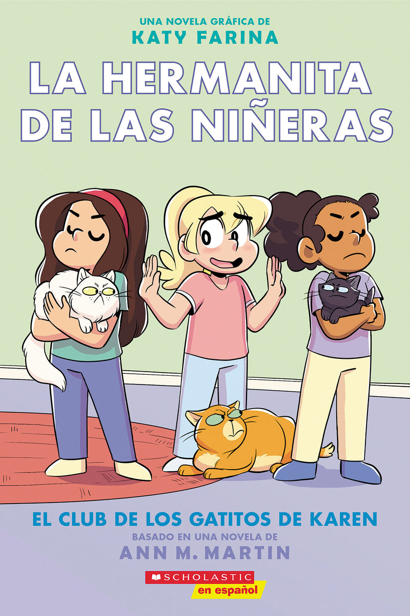 La hermanita de las niñeras #4: El Club de los Gatitos de Karen (Karens Kittycat Club)