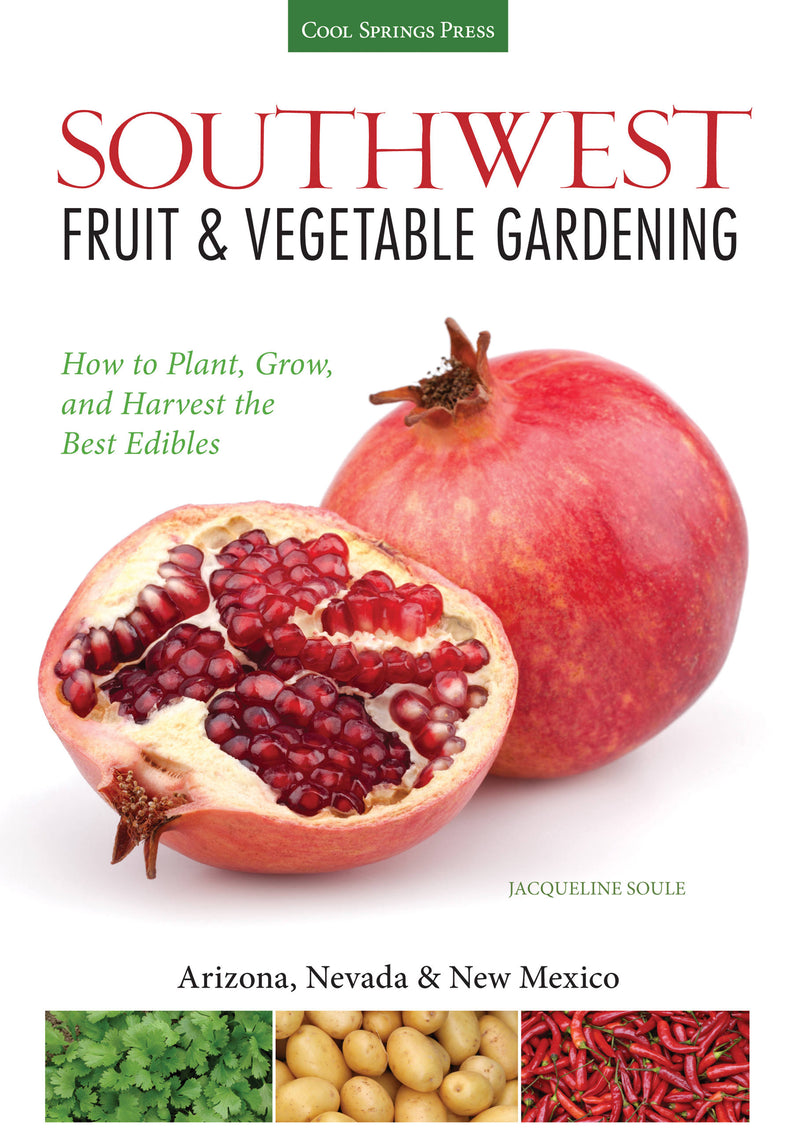 Southwest Fruit & Vegetable Gardening