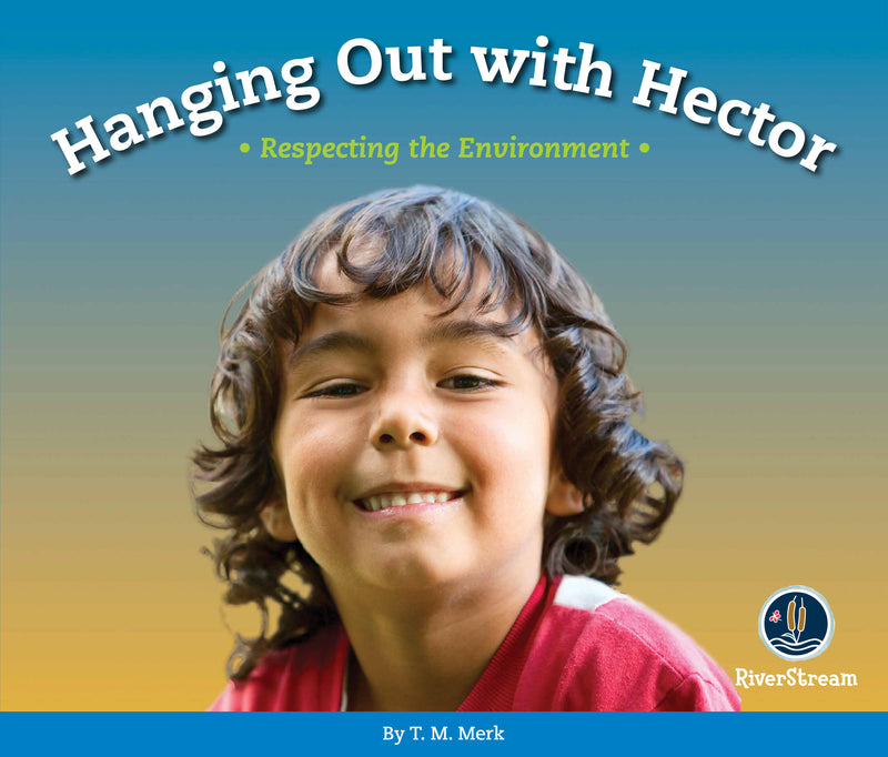 Respect!: Hanging out with Hector