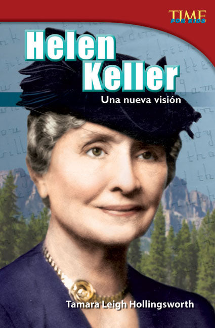 Helen Keller: Una nueva visión