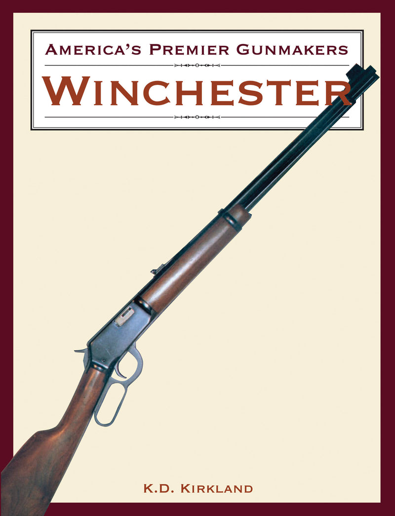 America's Premier Gunmakers: Winchester
