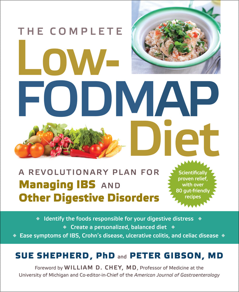 The Complete Low-FODMAP Diet