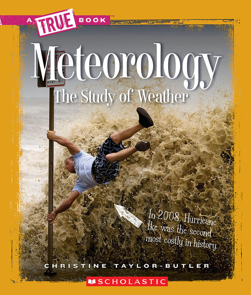 Meteorology (A True Book: Earth Science)