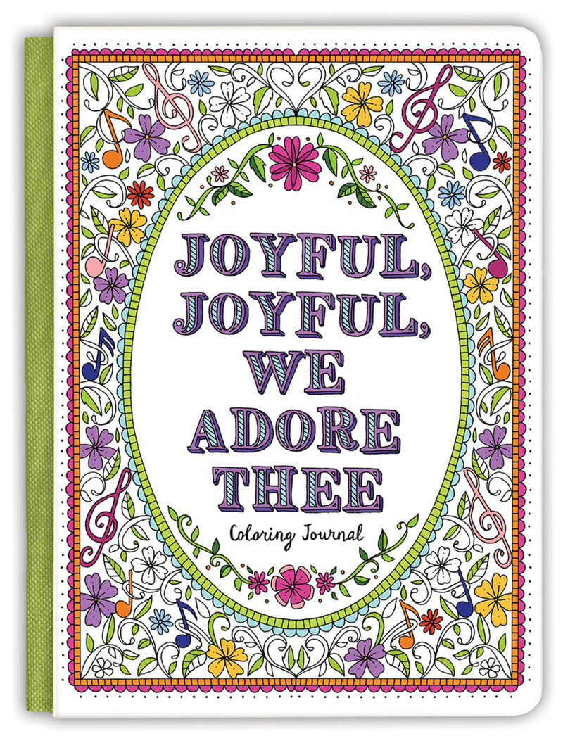 Joyful, Joyful We Adore Thee Coloring Journal