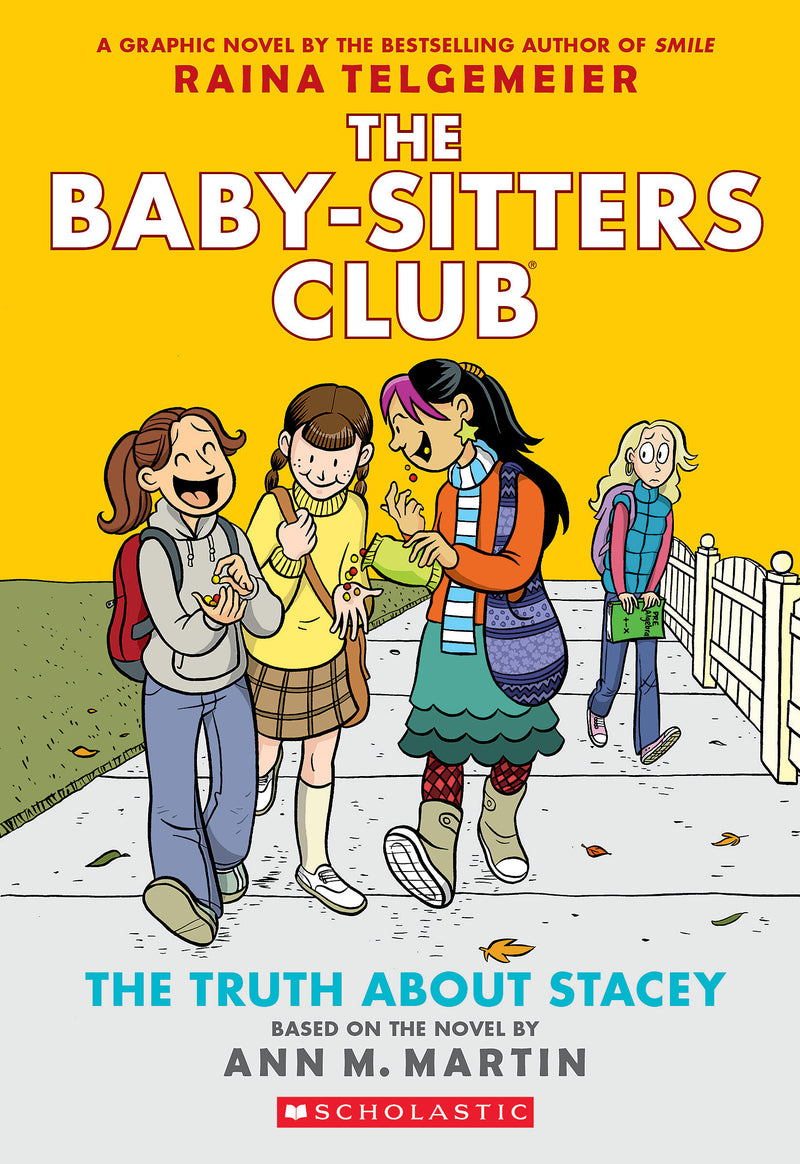 The Truth About Stacey: A Graphic Novel (The Baby-Sitters Club #2)