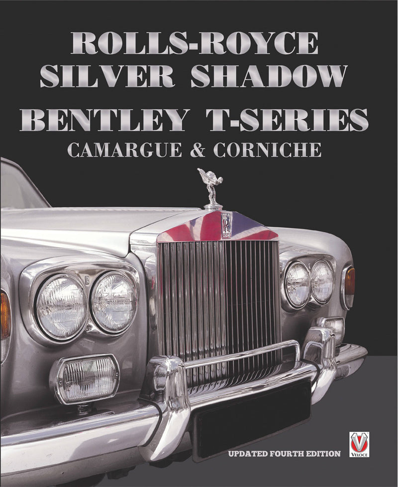 Rolls Royce Silver Shadow - Bentley T-Series, Camargue & Corniche