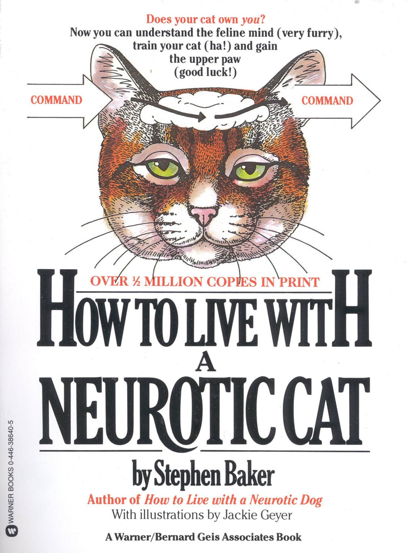 How to Live with a Neurotic Cat