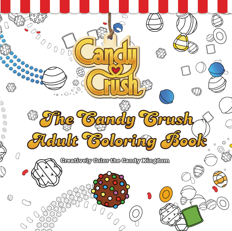 The Candy Crush Adult Coloring Book