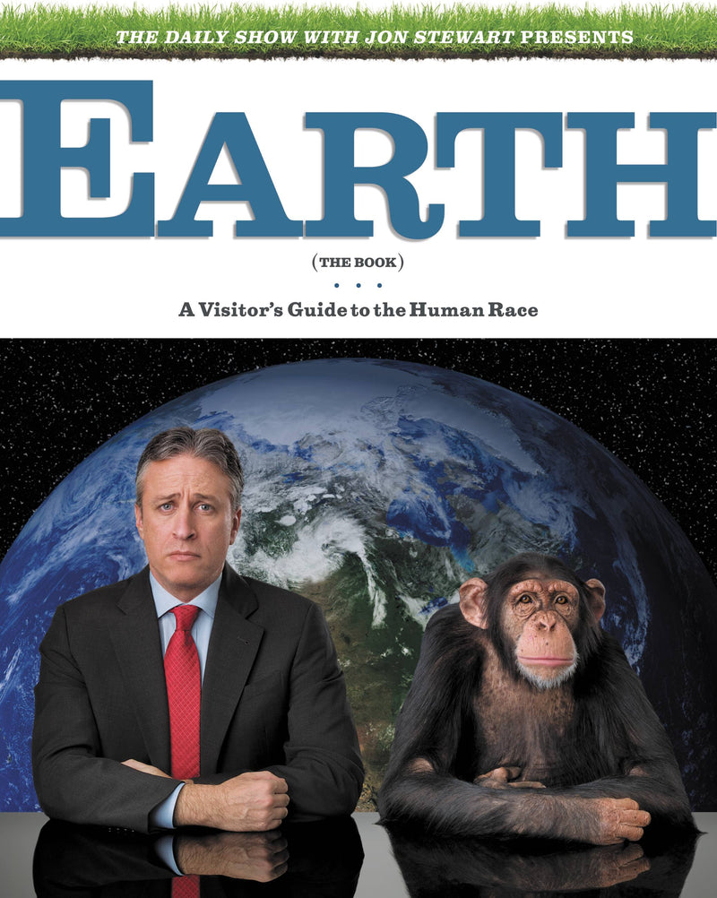 The Daily Show with Jon Stewart Presents Earth (The Book)
