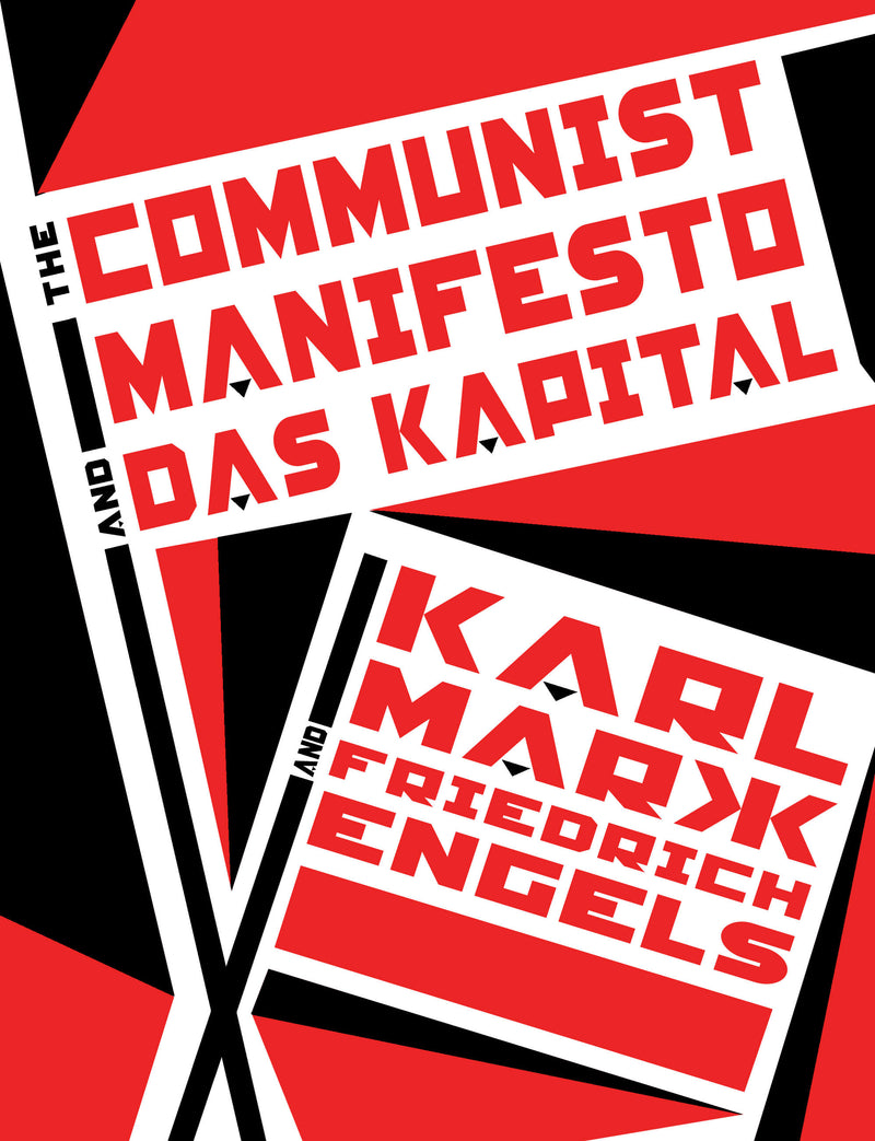 The Communist Manifesto and Das Kapital